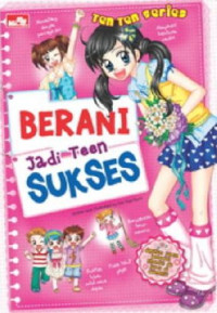 Berani Jadi Teen Sukses