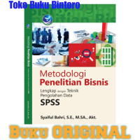 Metodologi penelitian bisnis : lengkap dengan teknik pengolahan data spss