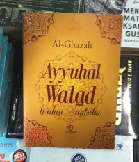 Ayyuhal Walad (Wahai Santriku)
