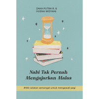 Nabi Tak Pernah Mengajarkan Malas