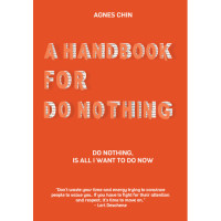 A Handbook For Do Nothing