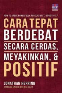 Cara Tepat Berdebat Secara Cerdas Meyakinkan Dan Positif