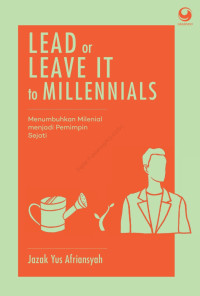 Lead or Leave it to millennials