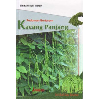 Pedoman Bertaman Kacang Panjang