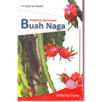 Pedoman Bertanam Buah Naga