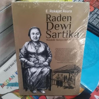 Raden Dewi Sartika : Pendidik Bangsa dari Pasundan