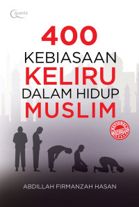 Empat Kebiasaan Keliru Dalam Hidup Muslim