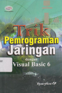 Trik Pemrograman Jaringan dengan Visual Basic Enam