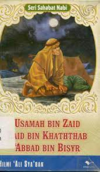 Usamah bin Zaid Zaid bin Khaththab Abbad bin Bisyr