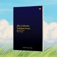 Image of Jika Lukamu Sedalam Laut, Ikhasmu Harus Seluas Langit