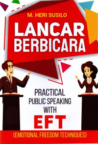 Image of Lancar Berbicara : Practical Public Speaking With EFT