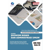 Image of Akuntansi dan Keuangan Lembaga Elemen Ekonomi Bisnis dan Administrasi Umum Kelas XII