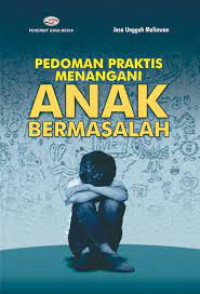 Image of Pedoman Praktis Menangani Anak Bermasalah