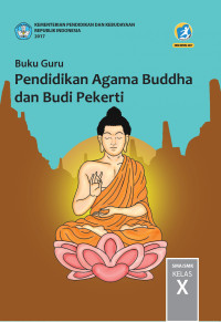 Image of Buku Panduan Guru Pendidikan Agama Buddha dan Budi Pekerti Kelas X