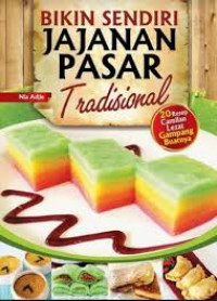 Image of Bikin Sendiri Jajanan Pasar Tradisional