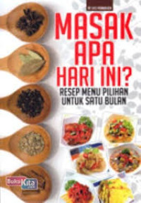 Image of Masak Apa Hari Ini.? Resep Menu Pilihan Untuk Satu Bulan