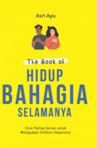 Image of The Book of Hidup Bahagia Selamanya