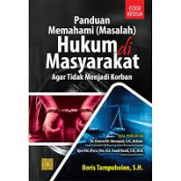 Image of Panduan Memahami (Masalah) Hukum di Masyarakat Agar Tidak Menjadi Korban