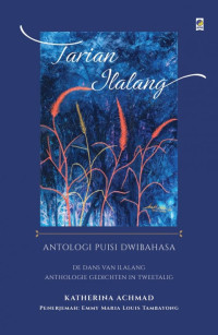 Image of Tarian Ilalang : Antologi Puisi Dwibahasa