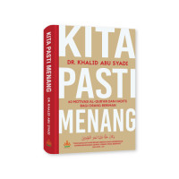 Image of Kita Pasti Menang : 60 Motivasi Al-Quran dan Hadits Bagi Orang Beriman