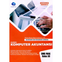 Image of Akuntansi dan Keuangan Lembaga Elemen Komputer Akuntansi Kelas XII