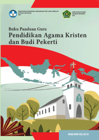 Image of Buku Panduan Guru Pendidikan Agama Kristen dan Budi Pekerti Kelas XI (PK)