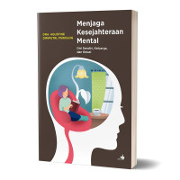 Image of Menjaga Kesejahteraan Mental Diri Sendiri, Keluarga, dan Relasi