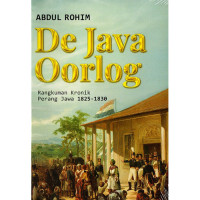 Image of De Java Oorlog : Rangkuman Kronik Perang Jawa 1825-1830