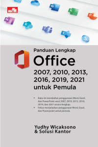 Image of Panduan Lengkap Office 2007, 2010, 2013, 2016, 2019, 2021 Untuk Pemula
