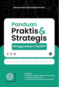 Image of Panduan Praktis dan Strategis Menggunakan ChatGPT