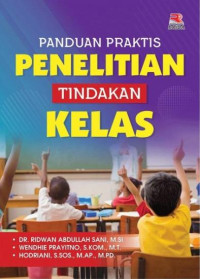 Image of Panduan Praktik Penelitian Tindakan Kelas