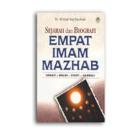 Image of Sejarah dan Biografi Empat Iamam Mazhab : Hanafi, Maliki, Syafi'i, Hambali