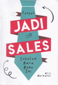 Image of Jangan Jadi Seles Sebelum Baca Buku Ini