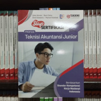 Image of Siap Sertifikasi Profesi Teknisi Akuntansi Junior : Berdasarkan Standar Kompetensi Kerja Nasional Indonesia