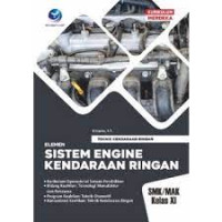 Image of Teknik Kendaraan Ringan Elemen Sistem Engine Kelas XI