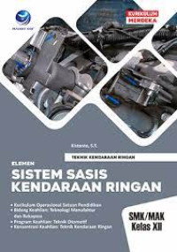 Image of Teknik Kendaraan Ringan Elemen Sistem Sasis Kendaraan Ringan Kelas XII