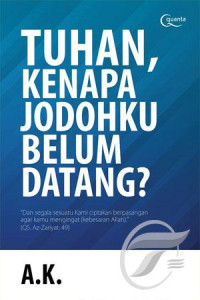 Image of Tuhan, Kenapa Jodohmu Belum Datang?