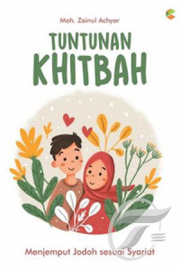 Image of Tuntunan Khitbah : Menjemput Jodoh Sesuai Syariat