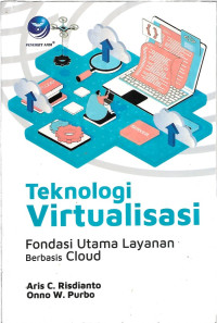 Image of Teknologi Virtualisasi : Fondasi Utama Layanan Berbasis Cloud
